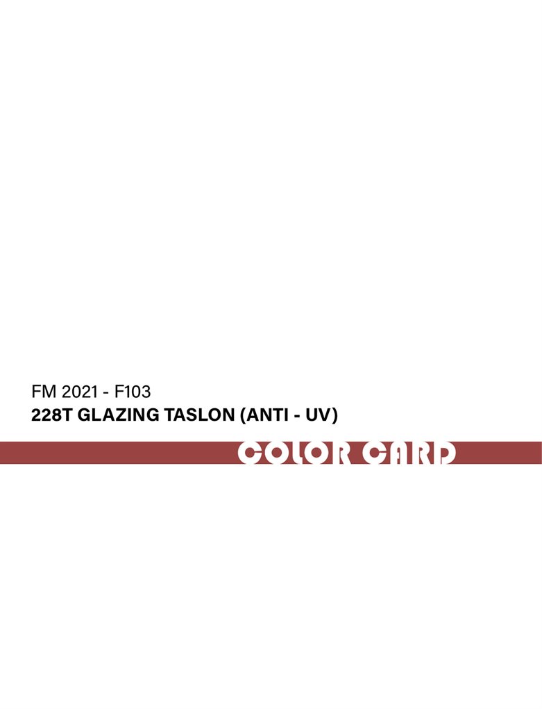 FM2021-F103 228T Verglasung Taslon(Anti-UV)